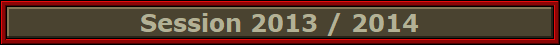 Session 2013 / 2014
